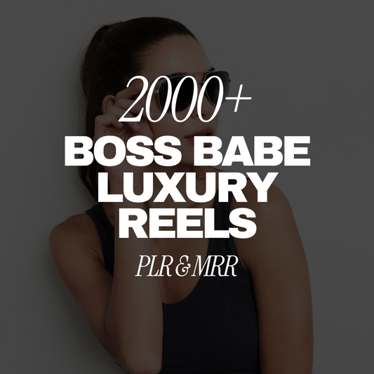 2000+ Boss Babe Luxury Reels